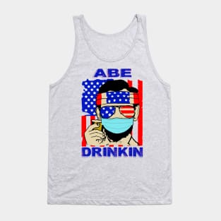 Abraham drinkin..Abraham lincolin 2020 gift idea Tank Top